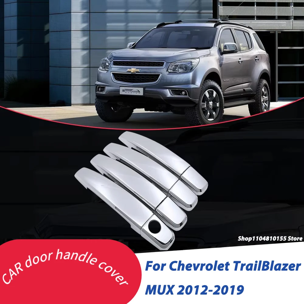Chrome Door Handle Cover for Chevrolet TrailBlazer MUX 2012-2018 2019 Exterior Trim Car Cap Accessories
Chrome Door Handle Cover for Chevrolet TrailBlazer MUX 2012-2018 2019 Exterior Trim Car Cap Accessories