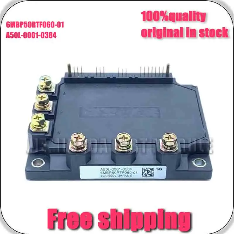 A50L-0001-0384 6MBP50RTf060-01 NEW AND ORIGINaL MODULE
A50L-0001-0384 6MBP50RTf060-01 NEW AND ORIGINaL MODULE