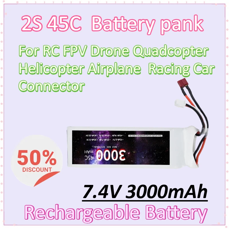 New 2S 45C 7.4V 3000mAh Battery With T XT60 JST XT30 Plug For RC FPV Drone Quadcopter Helicopter Airplane Racing Car Connector
New 2S 45C 7.4V 3000mAh Battery With T XT60 JST XT30 Plug For RC FPV Drone Quadcopter Helicopter Airplane Racing Car Connector