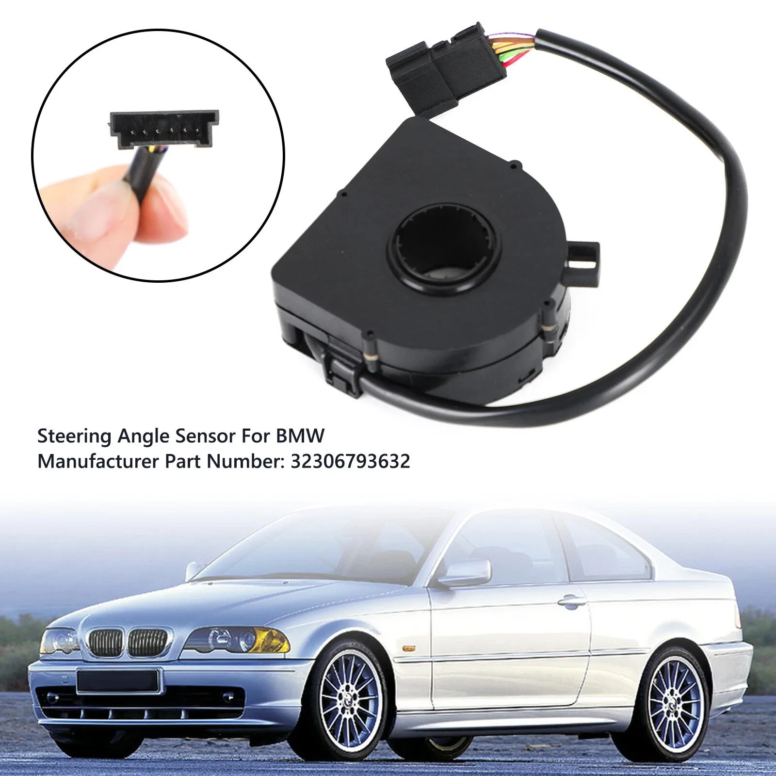 For BMW 2000-2007 X3 E39 E38 E83 X5 E53 Z3 E36 Steering Angle Sensor 32306793632,32306789095,37146781438
For BMW 2000-2007 X3 E39 E38 E83 X5 E53 Z3 E36 Steering Angle Sensor 32306793632,32306789095,37146781438
