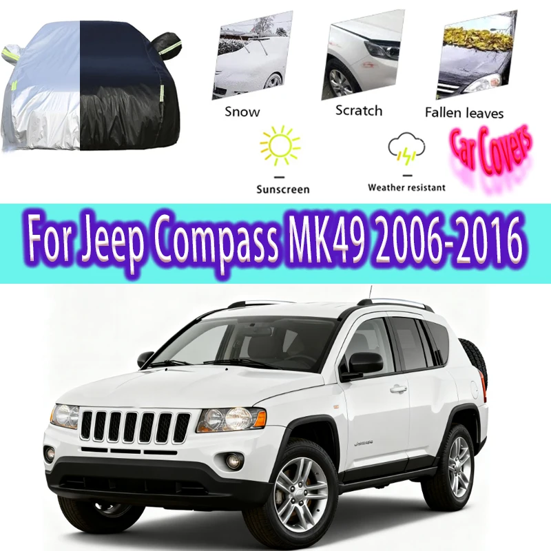 For Jeep Compass MK49 Outdoor Protection Full Car Covers Snow Cover Sunshade Waterproof Dustproof Exterior Car accessories
For Jeep Compass MK49 Outdoor Protection Full Car Covers Snow Cover Sunshade Waterproof Dustproof Exterior Car accessories