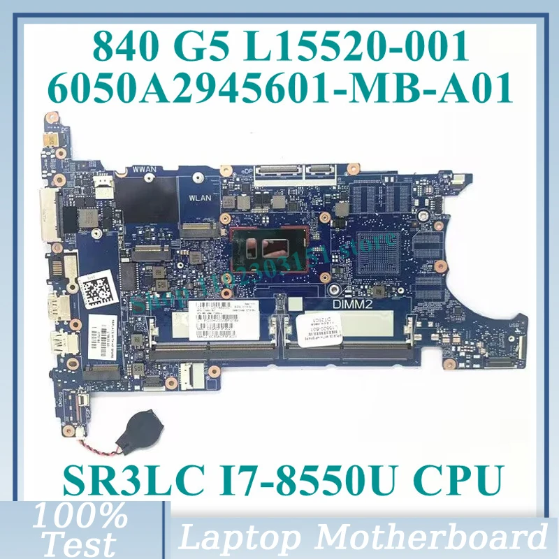 For HP 840 G5 Laptop Motherboard L15520-601 L15520-001 L15520-501 With SR3LC I7-8550U CPU 6050A2945601-MB-A01(A1) 100% Tested OK
For HP 840 G5 Laptop Motherboard L15520-601 L15520-001 L15520-501 With SR3LC I7-8550U CPU 6050A2945601-MB-A01(A1) 100% Tested OK