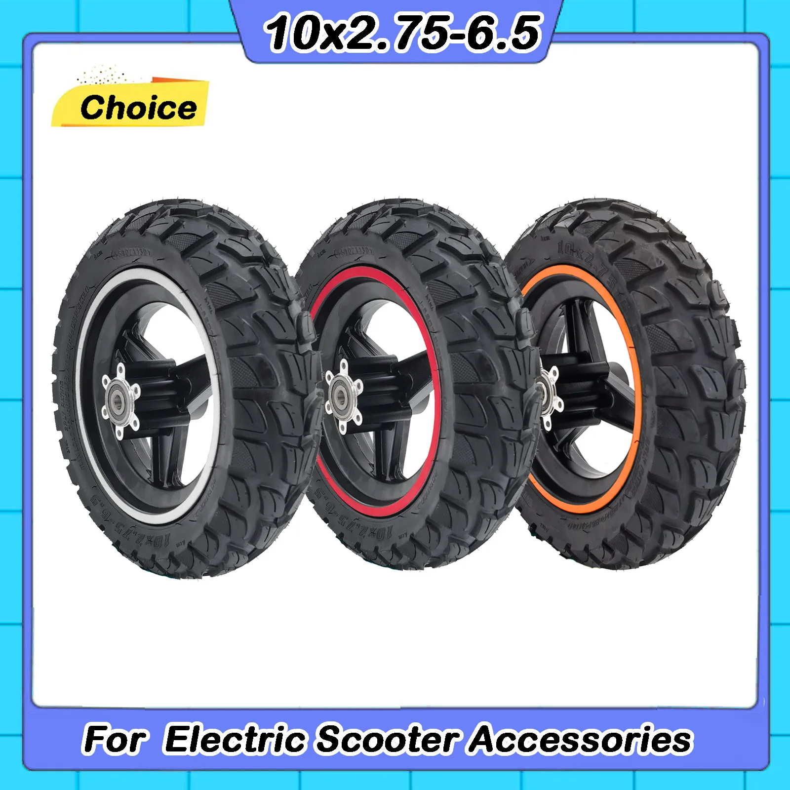 10 Inch 10x2.75-6.5 Wheel for Electric Scooter 10x2.75-6.5 Off-Road Vacuum Tire Tubeless Tyre Parts 10x2.70-6.5
10 Inch 10x2.75-6.5 Wheel for Electric Scooter 10x2.75-6.5 Off-Road Vacuum Tire Tubeless Tyre Parts 10x2.70-6.5