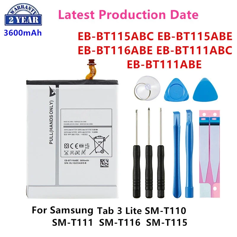 Brand New EB-BT115ABC EB-BT116ABE EB-BT111ABE 3600mAh Battery For Samsung Tab 3 Lite SM-T110 SM-T111 T116 T115 +Tools
Brand New EB-BT115ABC EB-BT116ABE EB-BT111ABE 3600mAh Battery For Samsung Tab 3 Lite SM-T110 SM-T111 T116 T115 +Tools