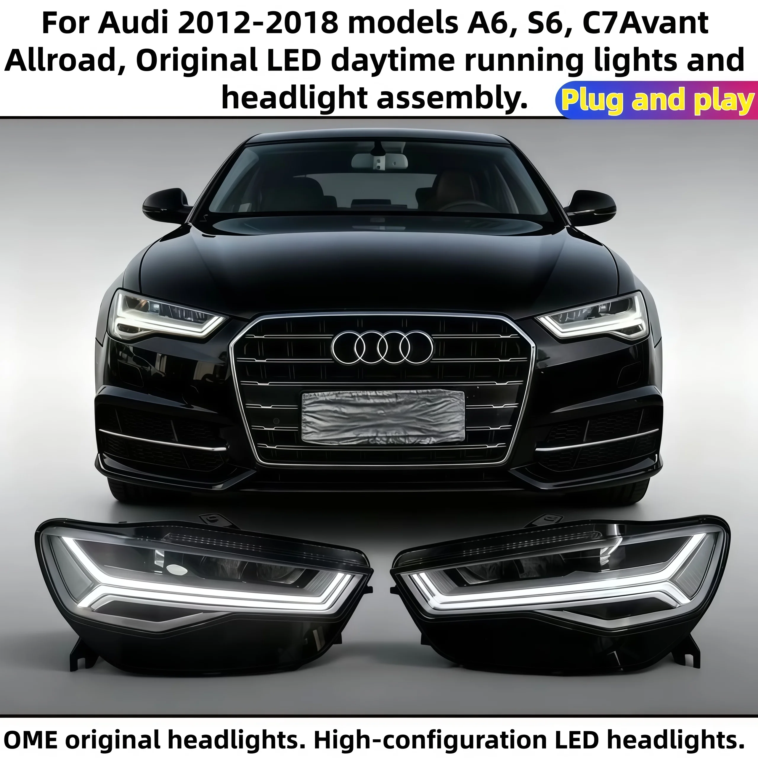 For Audi 2012-2018 models A6, S6, C7Avant Allroad, Original LED daytime running lights and headlight assembly. Plug and play.
For Audi 2012-2018 models A6, S6, C7Avant Allroad, Original LED daytime running lights and headlight assembly. Plug and play.
