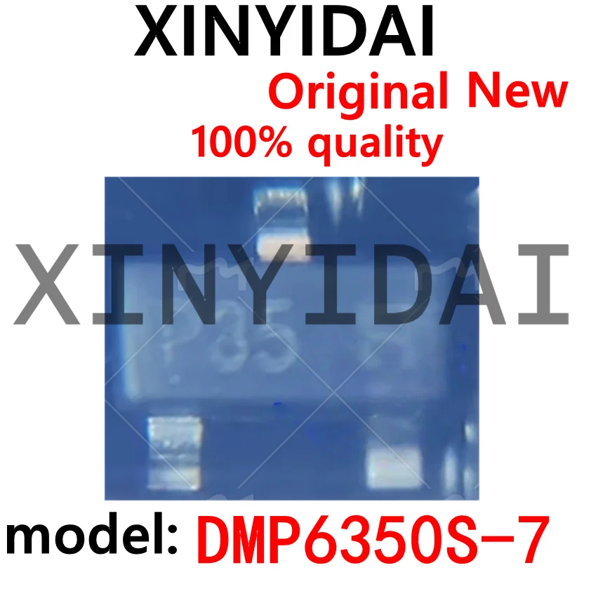 10PCS DMP6350S-7 silk screen P35 SOT-23 P channel 60V 1.5A brand new original
10PCS DMP6350S-7 silk screen P35 SOT-23 P channel 60V 1.5A brand new original