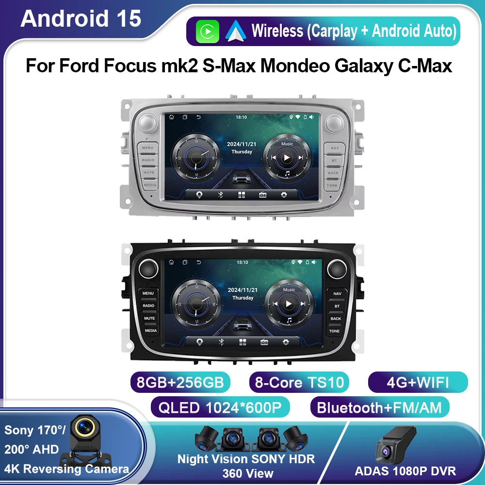 Android 15 For Ford Focus mk2 S-Max Mondeo Galaxy C-Max Car Radio Wireless Carplay GPS Multimedia Video Player DSP WIFI GPS BT
Android 15 For Ford Focus mk2 S-Max Mondeo Galaxy C-Max Car Radio Wireless Carplay GPS Multimedia Video Player DSP WIFI GPS BT
