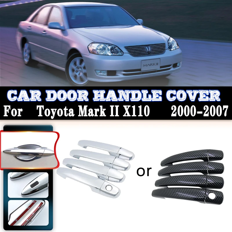 Аксессуары для Toyota Mark II X110, ручка из углеродного волокна 2000 ~ 2007 или хромированная глянцевая крышка для дверной ручки, комплект отделки, автомобильные аксессуары
Аксессуары для Toyota Mark II X110, ручка из углеродного волокна 2000 ~ 2007 или хромированная глянцевая крышка для дверной ручки, комплект отделки, автомобильные аксессуары