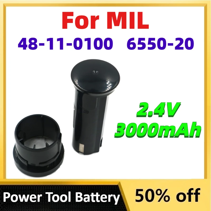 High-Performance 2.4V 3000mAh Rechargeable NI-MH Batteries for MIL 48-11-0100 6550-20 Replaceable Power Tool Battery
High-Performance 2.4V 3000mAh Rechargeable NI-MH Batteries for MIL 48-11-0100 6550-20 Replaceable Power Tool Battery