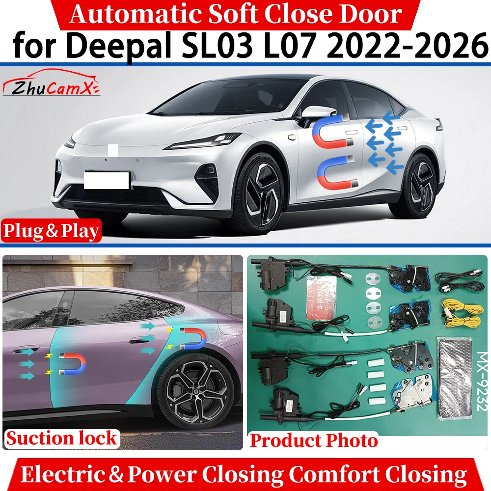 ZhuCamX for Deepal SL03 L07 2022-2026 Car Automatic Soft Close Door Electric Power Comfort Closing Suction lock Quiet System
ZhuCamX for Deepal SL03 L07 2022-2026 Car Automatic Soft Close Door Electric Power Comfort Closing Suction lock Quiet System