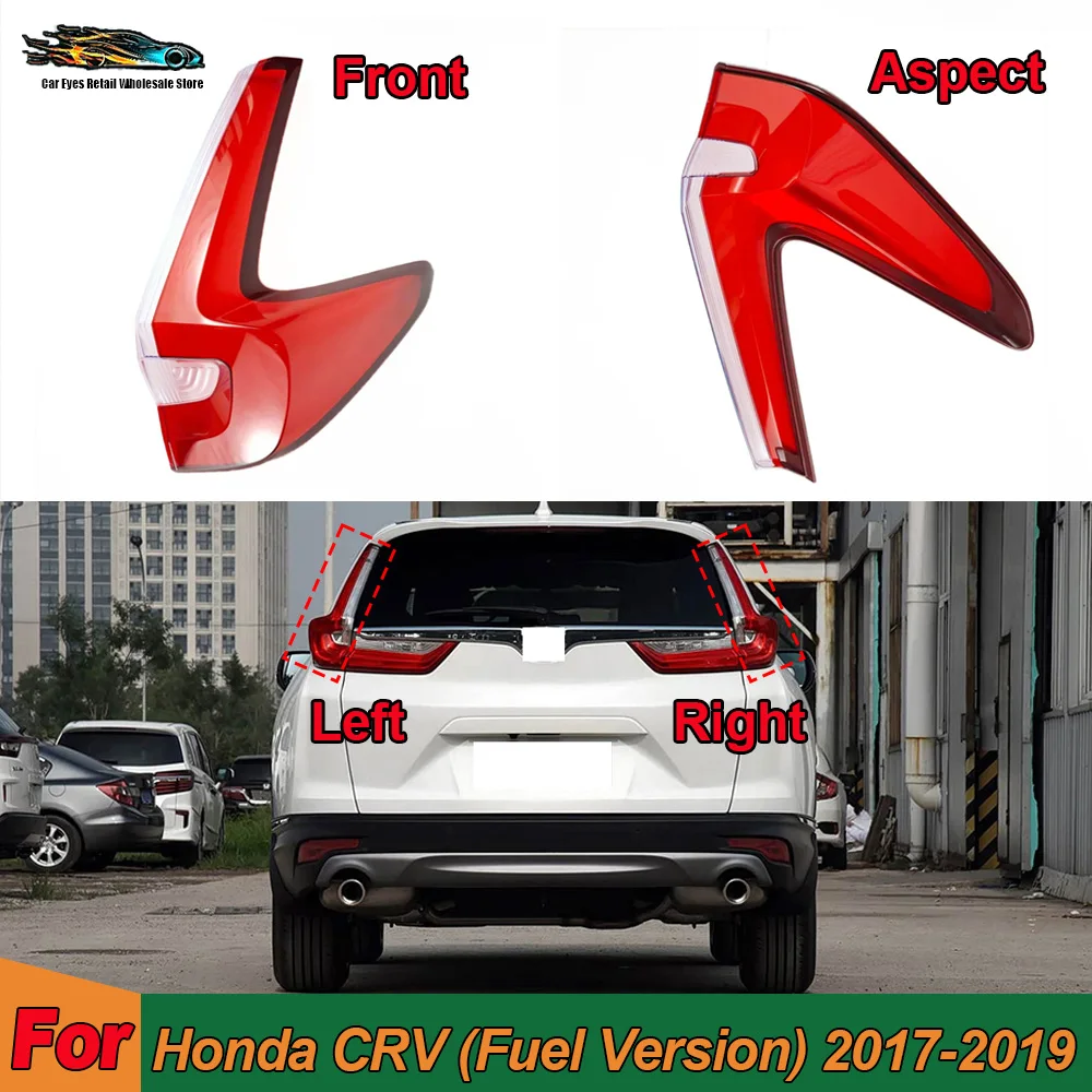 Car Rear Taillight Shell Brake Lights Shell Replace Auto Rear Shell Cover Mask Lampshade For Honda 2017-2019 CRV (Fuel Version)
Car Rear Taillight Shell Brake Lights Shell Replace Auto Rear Shell Cover Mask Lampshade For Honda 2017-2019 CRV (Fuel Version)