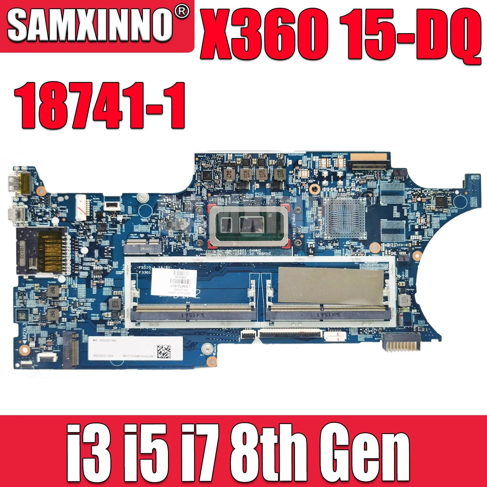 SAMXINNO For HP X360 15-DQ 15T-DQ Laptop Motherboard 18741-1 Mainboard With i3 i5 i7 8th Gen CPU L50971-601 L50972-601
SAMXINNO For HP X360 15-DQ 15T-DQ Laptop Motherboard 18741-1 Mainboard With i3 i5 i7 8th Gen CPU L50971-601 L50972-601
