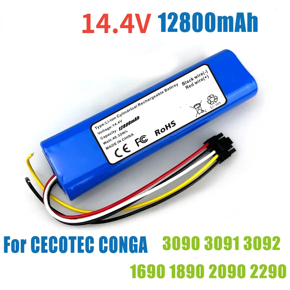 14.4 V 12800 mAh CECOTEC CONGA 3090 3091 3092 1690 1890 2090 Robot Vacuum Cleaner Battery Pack Replacement Accessories
14.4 V 12800 mAh CECOTEC CONGA 3090 3091 3092 1690 1890 2090 Robot Vacuum Cleaner Battery Pack Replacement Accessories