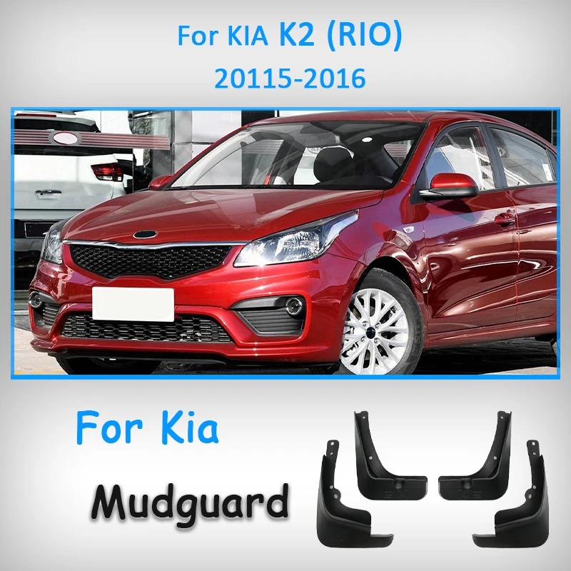For KIA K2 RIO 2015 2016 Car Splash Guards Fender Mudguards Accessories Mud Flap Splash Guard with Anti Spray Design Kit
For KIA K2 RIO 2015 2016 Car Splash Guards Fender Mudguards Accessories Mud Flap Splash Guard with Anti Spray Design Kit