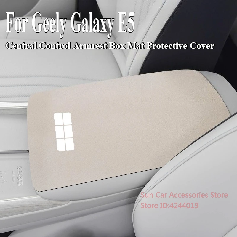 For Geely Galaxy E5 2024 Suede Central Control Armrest Box Mat Protective Cover Car Interior Decoration Modification Accessories
For Geely Galaxy E5 2024 Suede Central Control Armrest Box Mat Protective Cover Car Interior Decoration Modification Accessories
