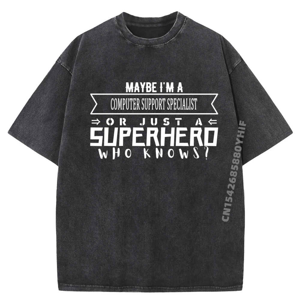 Funny Working Profession Computer Support Specialist Graphic Shirts Female New In Tops & Tees Classic Washed Shirt
Funny Working Profession Computer Support Specialist Graphic Shirts Female New In Tops & Tees Classic Washed Shirt
