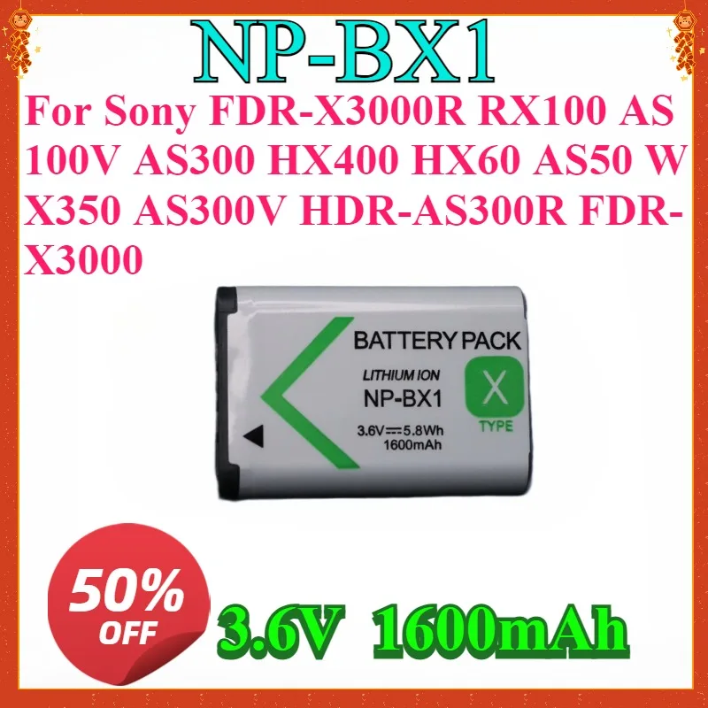 For SONY NP-BX1 np bx1 np-bx1 Battery For Sony FDR-X3000R RX100 AS100V AS300 HX400 HX60 AS50 WX350 AS300V HDR-AS300R FDR-X3000
For SONY NP-BX1 np bx1 np-bx1 Battery For Sony FDR-X3000R RX100 AS100V AS300 HX400 HX60 AS50 WX350 AS300V HDR-AS300R FDR-X3000