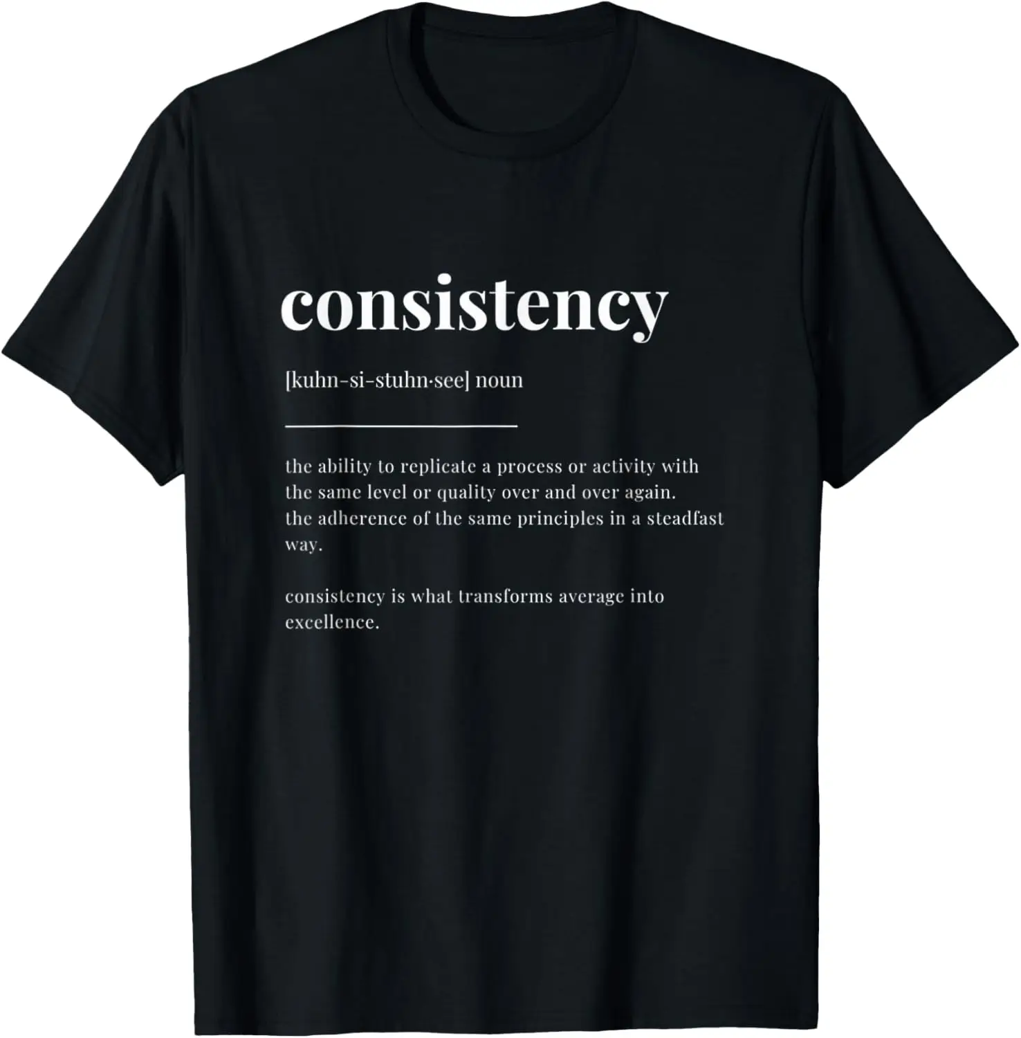 consistency Definition Dictionary Design T-Shirt
consistency Definition Dictionary Design T-Shirt