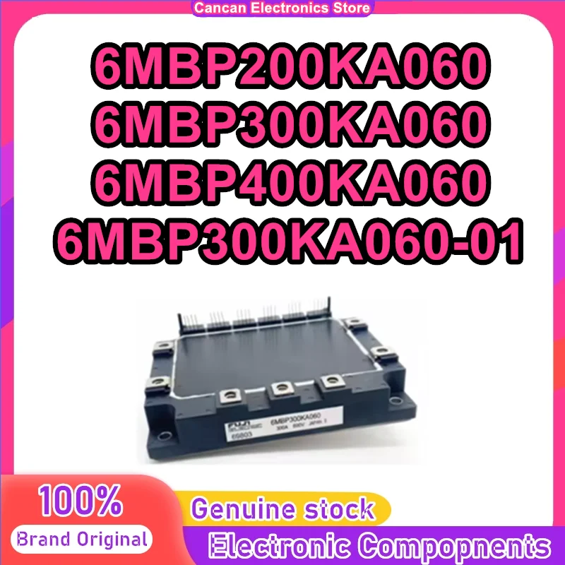 6MBP200KA060 6MBP300KA060 6MBP400KA060 6MBP300KA060-01 NEW AND ORIGINAL MODULE IN STOCK
6MBP200KA060 6MBP300KA060 6MBP400KA060 6MBP300KA060-01 NEW AND ORIGINAL MODULE IN STOCK