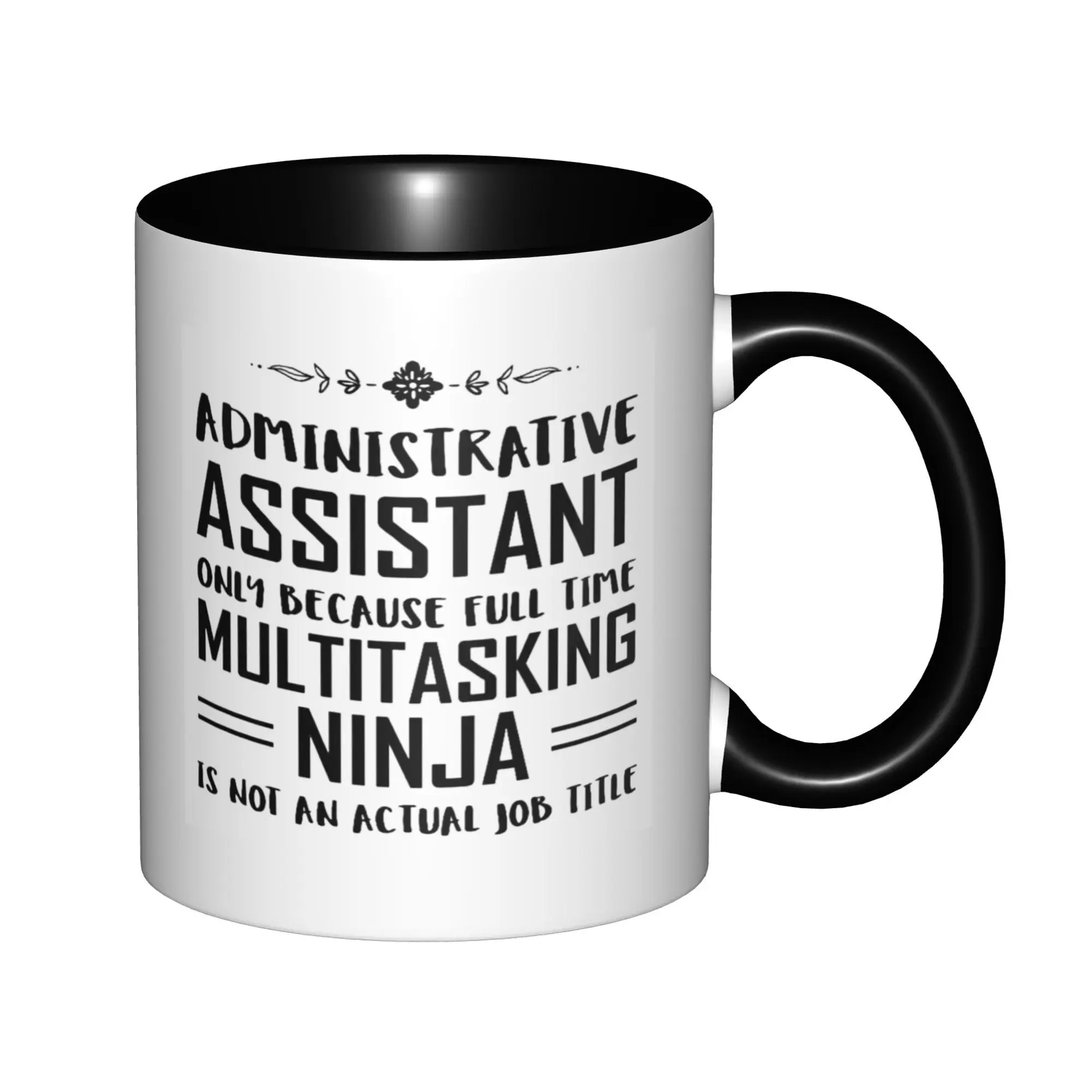 Admin Assistant Only Because Administrator Full Time Mugs With Black Handle Birthday Coffee Mugs Ceramic Tea Cups 11oz
Admin Assistant Only Because Administrator Full Time Mugs With Black Handle Birthday Coffee Mugs Ceramic Tea Cups 11oz