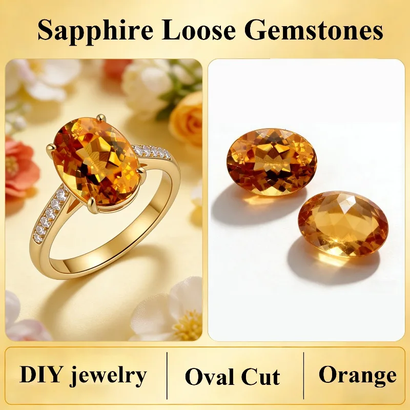 Lab Grown Sapphire Oval Orange Loose Gemstone for DIY Jewelry Making for AGL Certificate for Jewelry Designers for Craft
Lab Grown Sapphire Oval Orange Loose Gemstone for DIY Jewelry Making for AGL Certificate for Jewelry Designers for Craft