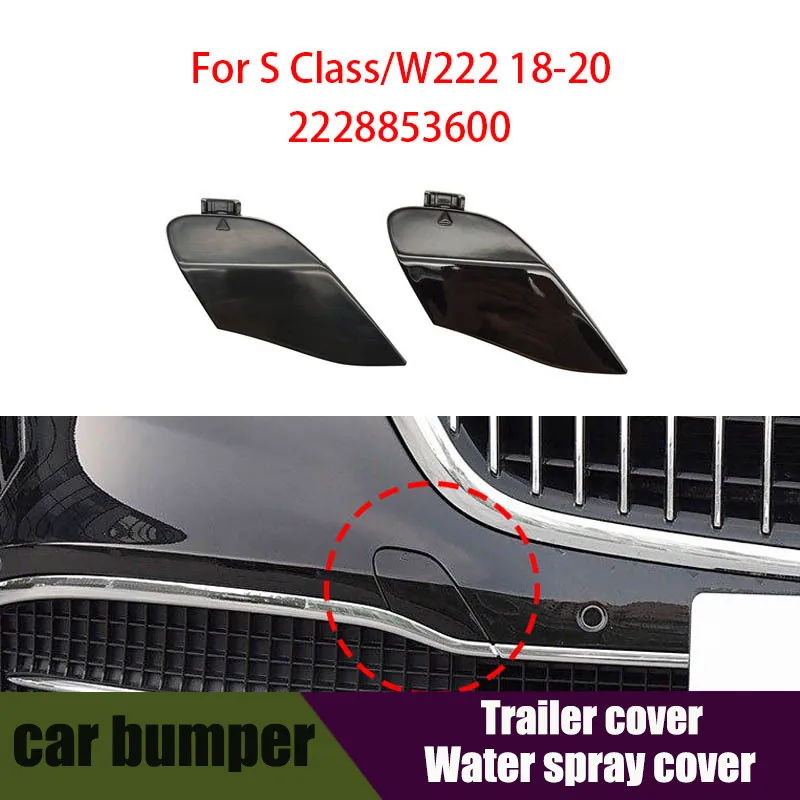 For Mercedes Benz S-Class W222 Maybach front bumper towing hook cover front bumper towing cover 2228853600
For Mercedes Benz S-Class W222 Maybach front bumper towing hook cover front bumper towing cover 2228853600