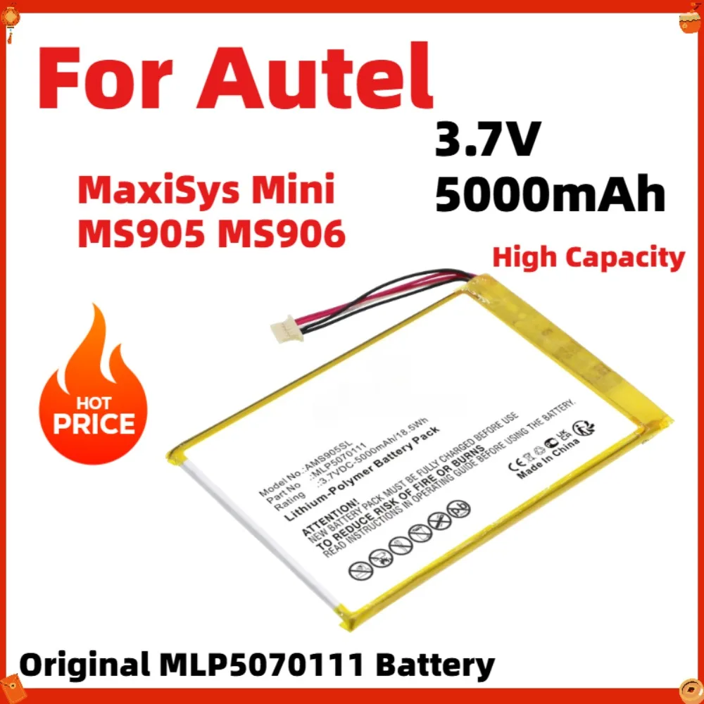 Original Battery MLP5070111 for Autel MaxiSys Mini MS905 MS906 3.7V 5000mAh Replacement Diagnostic Tool Battery
Original Battery MLP5070111 for Autel MaxiSys Mini MS905 MS906 3.7V 5000mAh Replacement Diagnostic Tool Battery