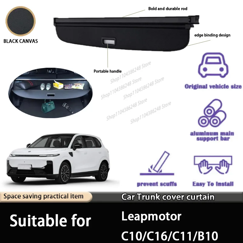 Suitable for Leapmotor C10/C16/C11/B10 Trunk Curtain Rear Trunk Storage Partition Bezel Interior Modification Accessories
Suitable for Leapmotor C10/C16/C11/B10 Trunk Curtain Rear Trunk Storage Partition Bezel Interior Modification Accessories