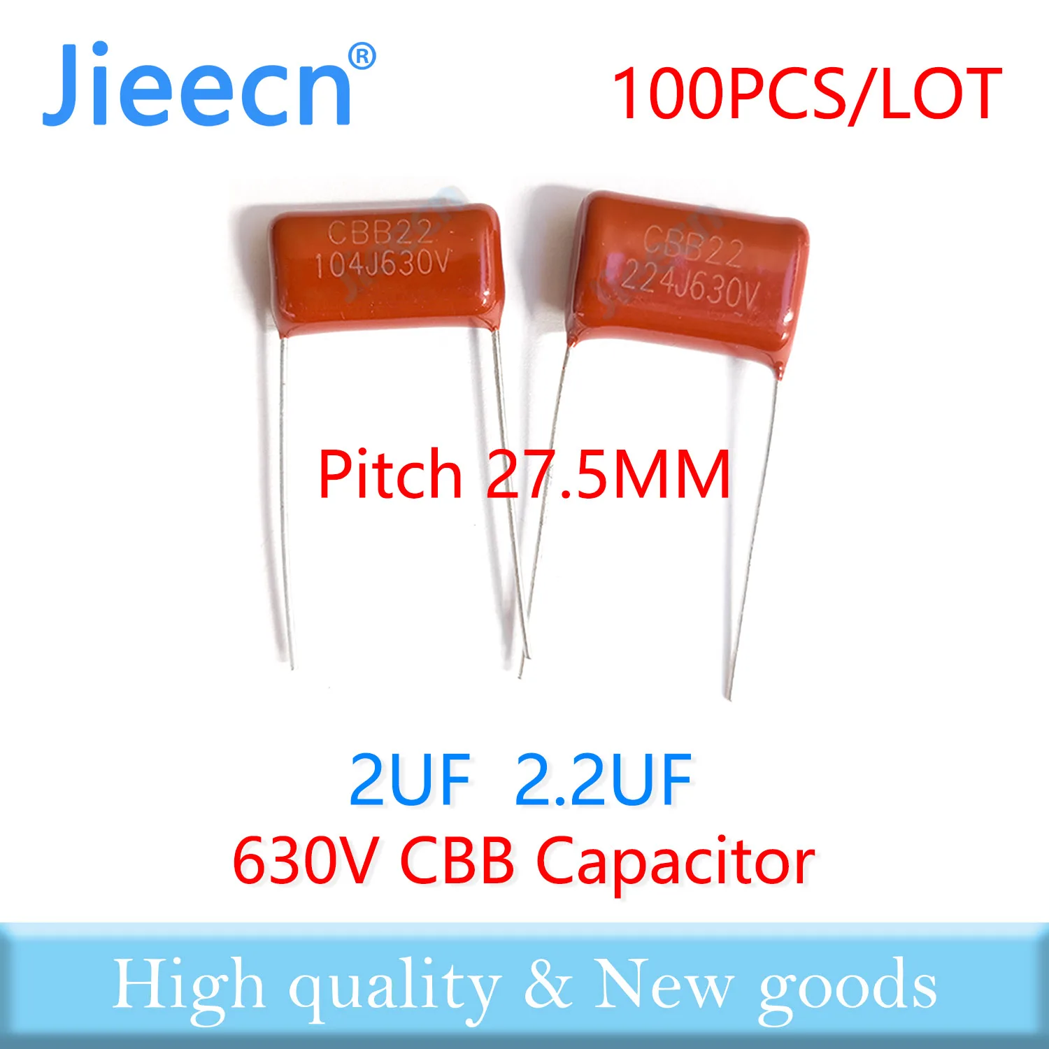 Jieecn 100 шт. 630 в 27,5 мм 2UF 2,2 UF 205J 225J CBB полипропиленовый пленочный конденсатор высокого качества
Jieecn 100 шт. 630 в 27,5 мм 2UF 2,2 UF 205J 225J CBB полипропиленовый пленочный конденсатор высокого качества