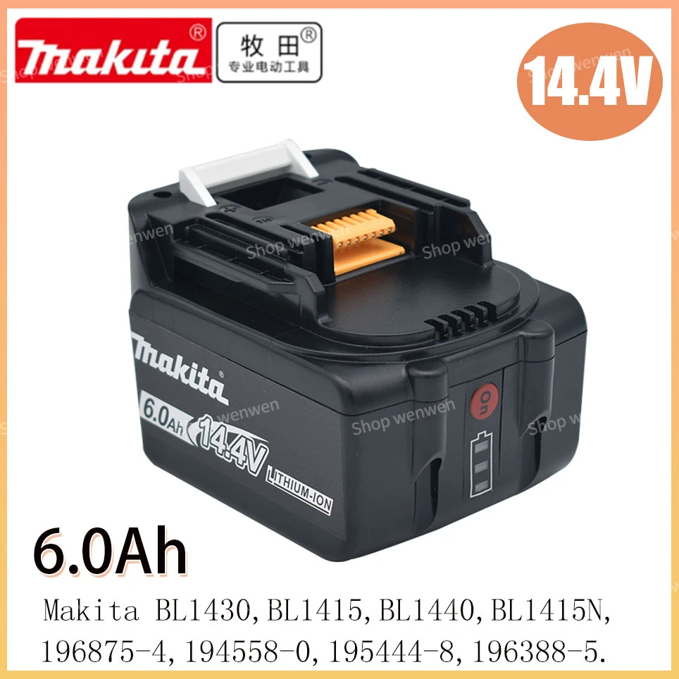 Makita 14.4V 6.0AH Rechargeable Lithium-ion Battery LED Indicator for BL1430 BL1415 BL1440 196875-4 194558-0 195444-8
Makita 14.4V 6.0AH Rechargeable Lithium-ion Battery LED Indicator for BL1430 BL1415 BL1440 196875-4 194558-0 195444-8