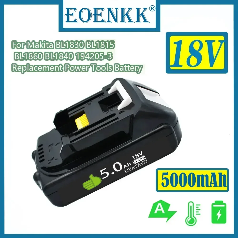 100% brand new Makita 5.0Ah for Makita 18V 21V battery BL1830B BL1850B BL1850 BL1840 BL1860 BL1815 lithium battery replacement
100% brand new Makita 5.0Ah for Makita 18V 21V battery BL1830B BL1850B BL1850 BL1840 BL1860 BL1815 lithium battery replacement
