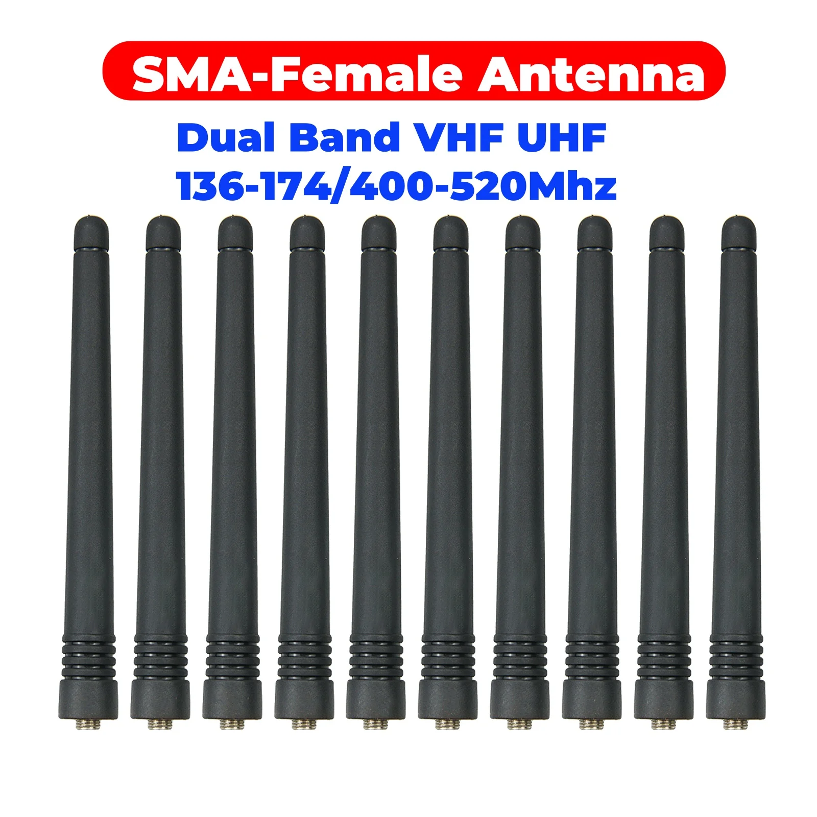 10PCS Dual Band VHF UHF 136-174/400-520Mhz SMA-Female Antenna for BaoFeng UV-5R UV-5RA UV-82 UV-9R Plus F8HP A55 A58 Radios
10PCS Dual Band VHF UHF 136-174/400-520Mhz SMA-Female Antenna for BaoFeng UV-5R UV-5RA UV-82 UV-9R Plus F8HP A55 A58 Radios