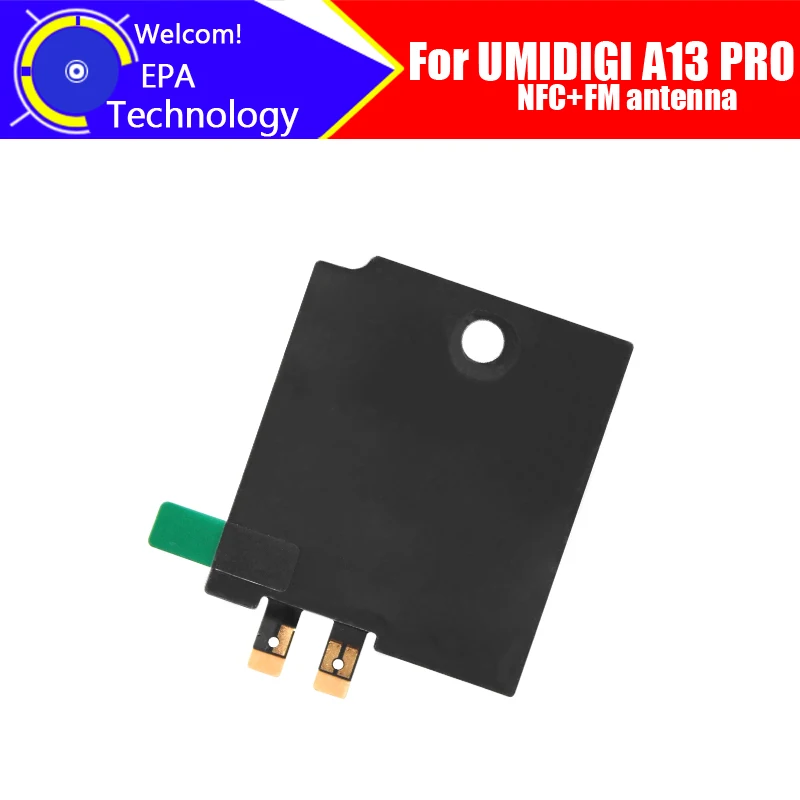 UMIDIGI A13 PRO NFC+FM Antenna 100% Original High Quality NFC +FM Aerial sticker Replacement Accessory For UMIDIGI A13 PRO.
UMIDIGI A13 PRO NFC+FM Antenna 100% Original High Quality NFC +FM Aerial sticker Replacement Accessory For UMIDIGI A13 PRO.