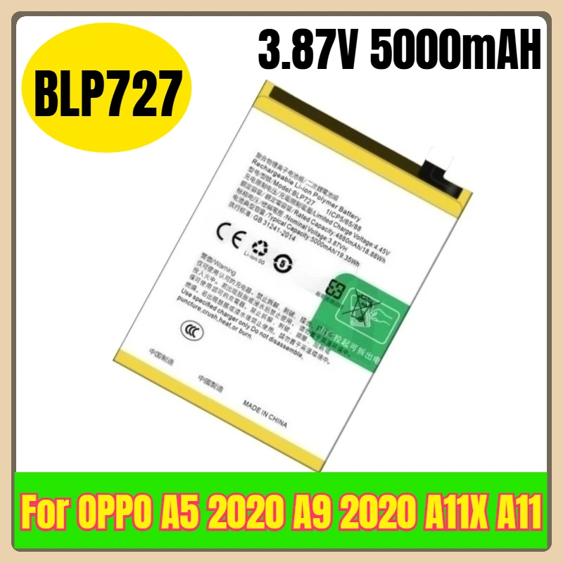 BLP727 3.87V 5000mAH Mobile Phone Battery for OPPO A5 2020 A9 2020 A11X A11
BLP727 3.87V 5000mAH Mobile Phone Battery for OPPO A5 2020 A9 2020 A11X A11