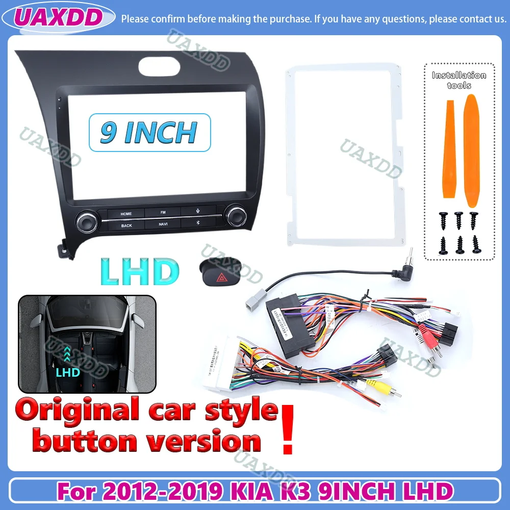 For 2012-2019 KIA K3 9 inch CD radio android cadre panneau fascia tableau de bord lecteur audio Original car stylebutton version
For 2012-2019 KIA K3 9 inch CD radio android cadre panneau fascia tableau de bord lecteur audio Original car stylebutton version