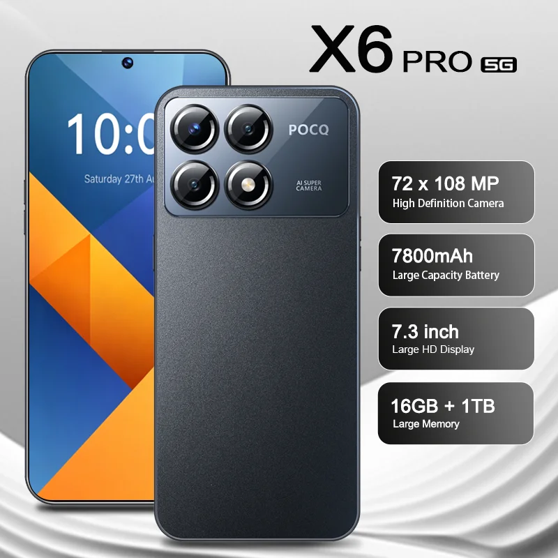 New Global Version For X6 Pro Mobile Phones 7.3" HD High Quality 1TB Original Dual Card 7800mAh Battery Standby 108M
New Global Version For X6 Pro Mobile Phones 7.3" HD High Quality 1TB Original Dual Card 7800mAh Battery Standby 108M