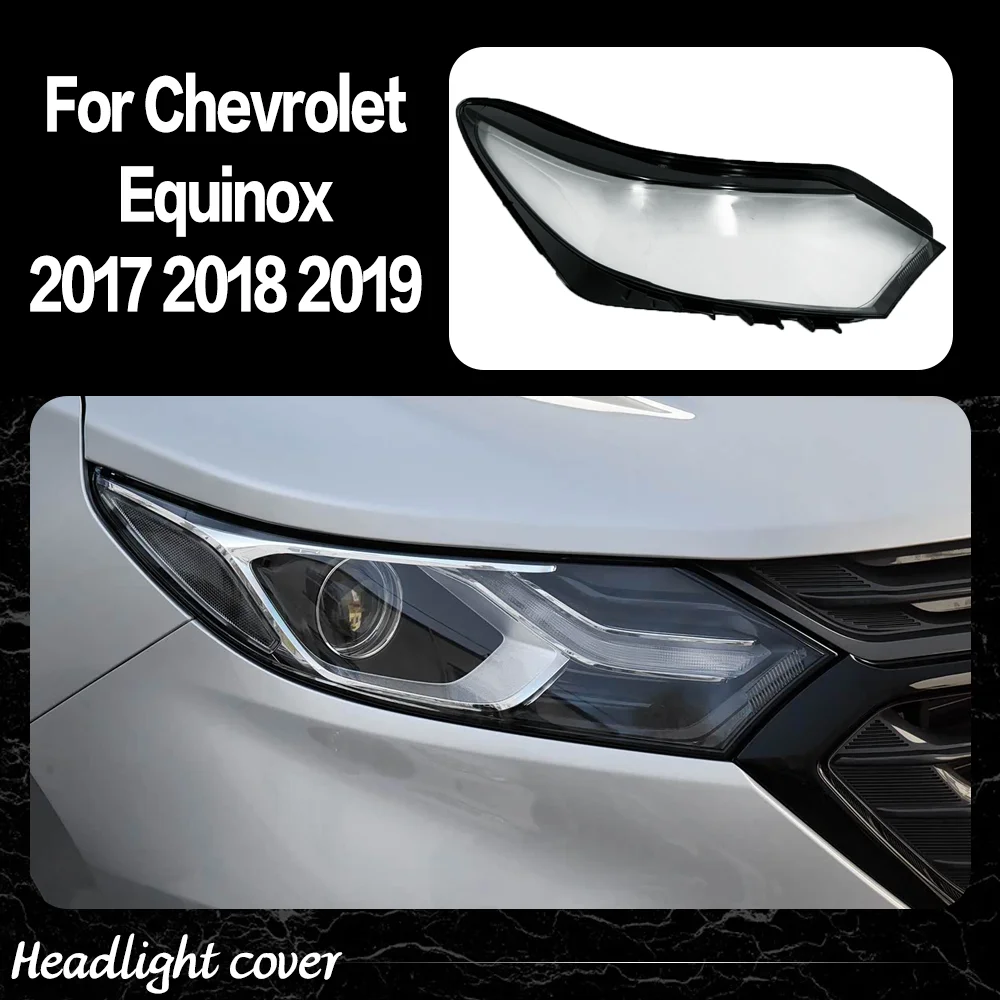 Car Front Lights Shell For Chevrolet Equinox 2017 2018 2019 Clear Headlight Cover Replace Original Lens Car accessories
Car Front Lights Shell For Chevrolet Equinox 2017 2018 2019 Clear Headlight Cover Replace Original Lens Car accessories