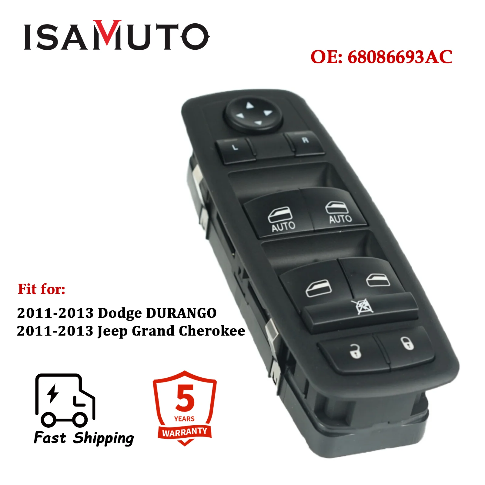 68086693AC Car Power Window Master Control Switch For Jeep Grand Cherokee Dodge Durango 2011-2013 ISAMUTO Car Accessories
68086693AC Car Power Window Master Control Switch For Jeep Grand Cherokee Dodge Durango 2011-2013 ISAMUTO Car Accessories