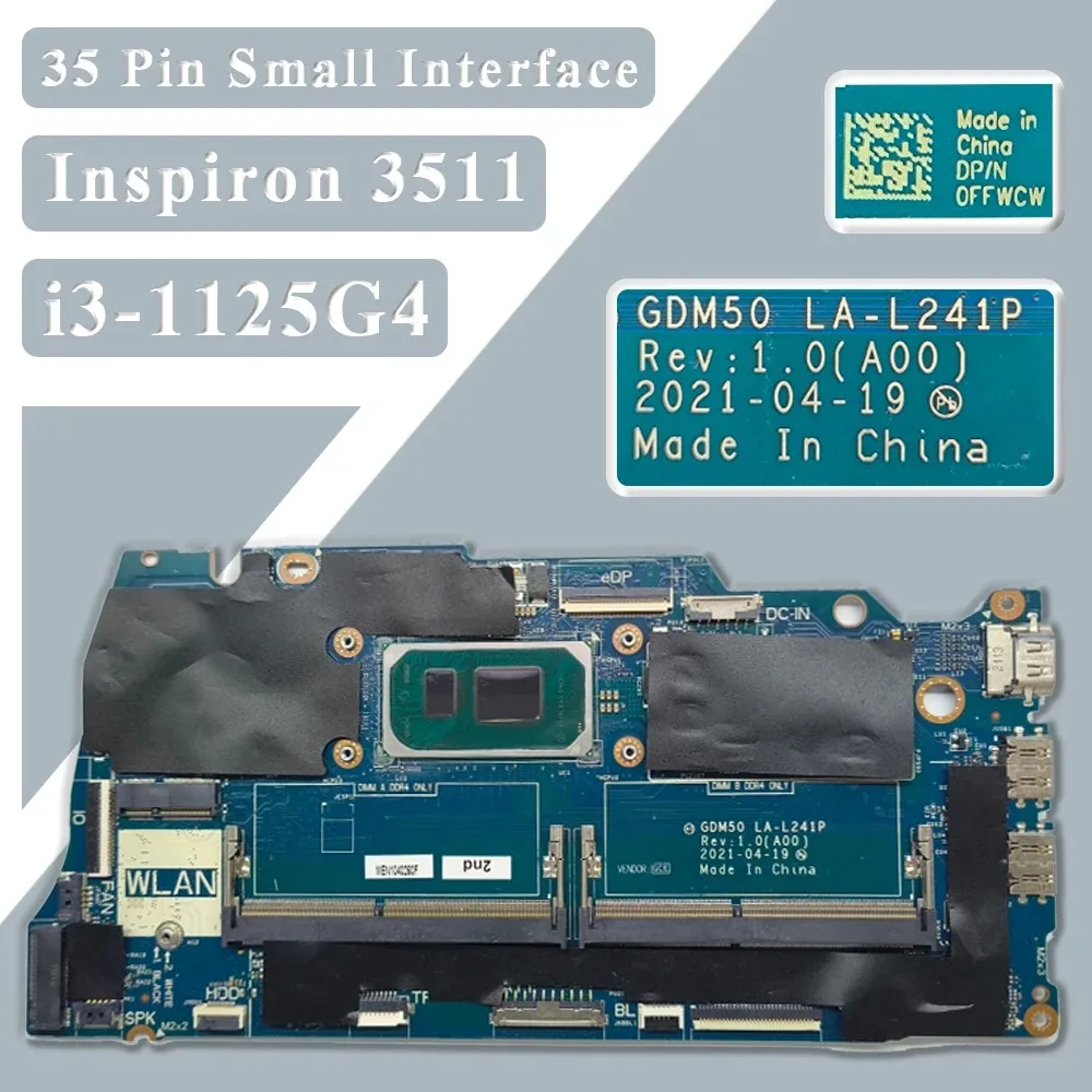 Сменная материнская плата для ноутбука Dell Inspiron 15 3511, системная плата i3-1125G4, процессор 0FFWCW FFWCW GDM50 LA-L241P
Сменная материнская плата для ноутбука Dell Inspiron 15 3511, системная плата i3-1125G4, процессор 0FFWCW FFWCW GDM50 LA-L241P