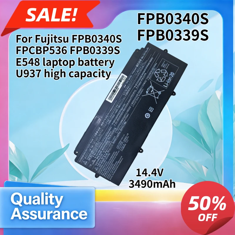 3490mAh High quality Applicable to Fujitsu FPB0340S FPCBP536 FPB0339S E548 laptop battery U937 high capacity
3490mAh High quality Applicable to Fujitsu FPB0340S FPCBP536 FPB0339S E548 laptop battery U937 high capacity
