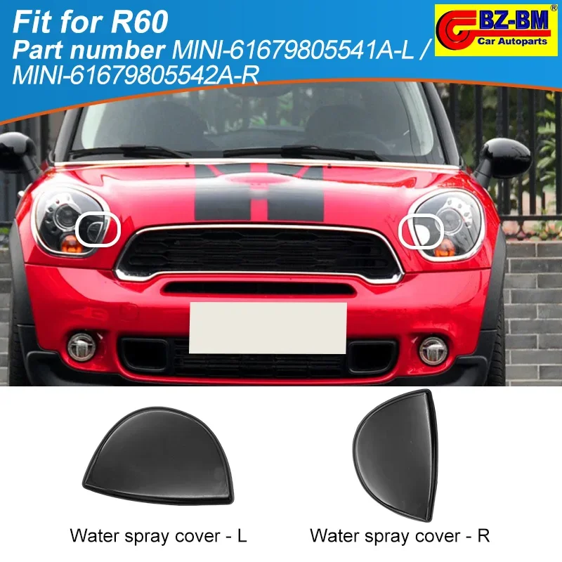Front Bumper Headlight Headlamp Washer Nozzle Cover For BMW Mini Cooper BLACK R60 R61 61679805542 61679805541 61672752559
Front Bumper Headlight Headlamp Washer Nozzle Cover For BMW Mini Cooper BLACK R60 R61 61679805542 61679805541 61672752559