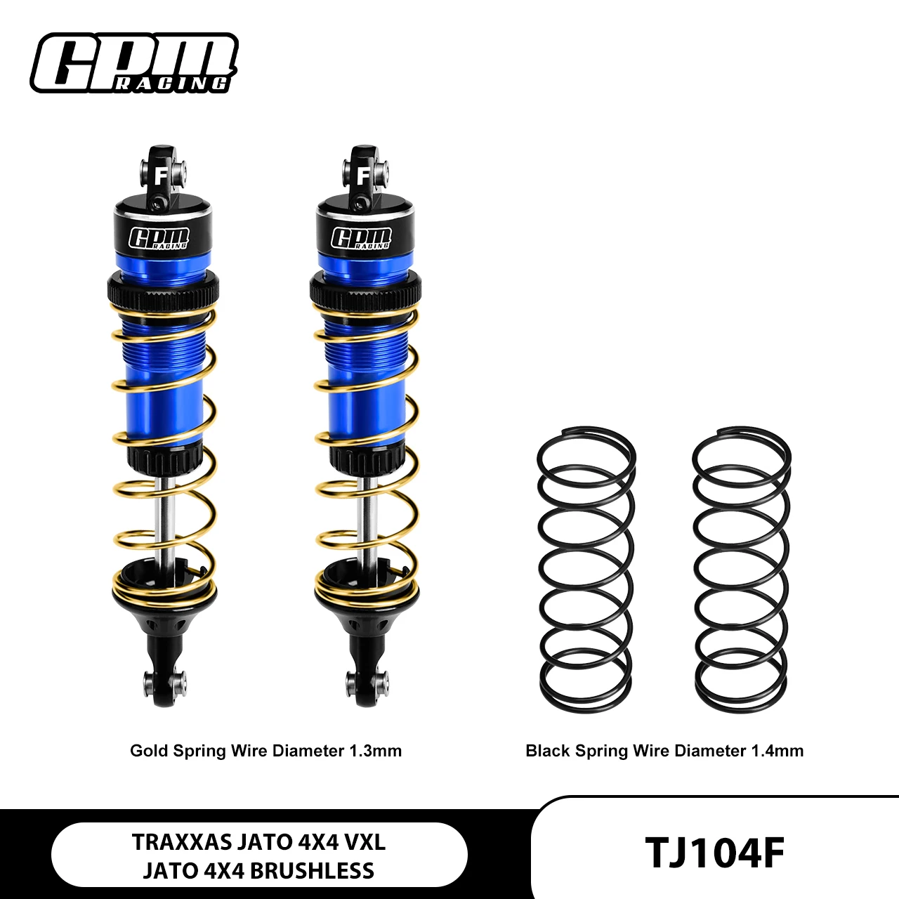 GPM Alloy Front Adjustable Spring Shock 104mm For TRAXXAS 1/8 JATO 4X4 VXL 7462
GPM Alloy Front Adjustable Spring Shock 104mm For TRAXXAS 1/8 JATO 4X4 VXL 7462