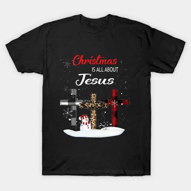 Christmas Is All about Jesus. Christian Christmas Gifts Mens T-Shirt. Summer Cotton Short Sleeve O-Neck Unisex T Shirt New S-3XL
Christmas Is All about Jesus. Christian Christmas Gifts Mens T-Shirt. Summer Cotton Short Sleeve O-Neck Unisex T Shirt New S-3XL