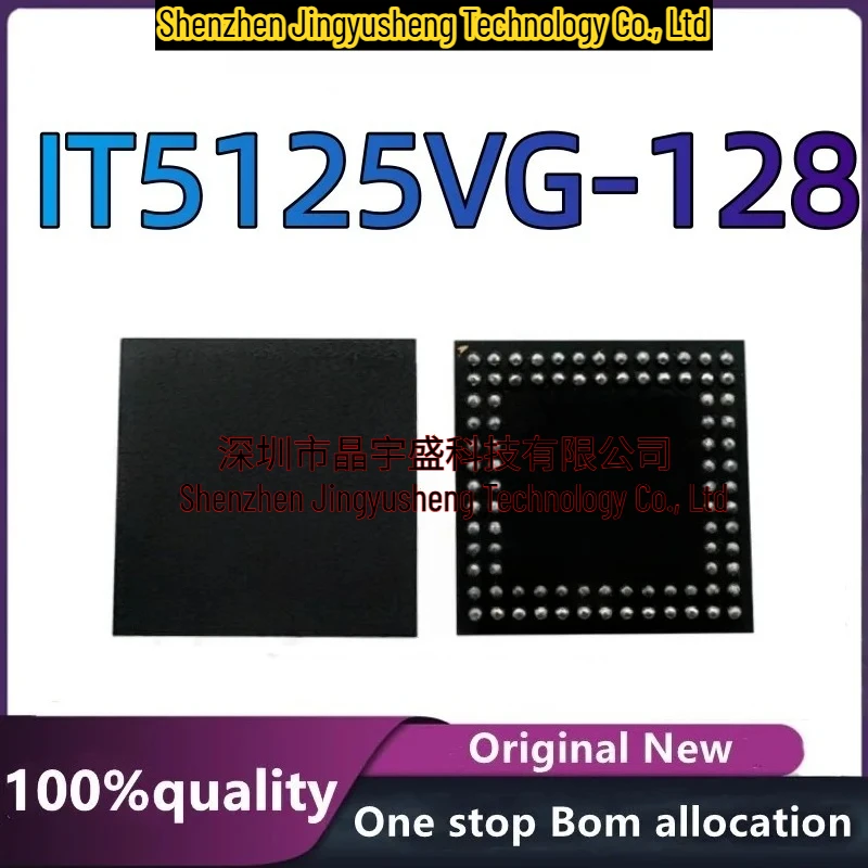 New Original IT5125VG-128 IT5125VG 128 BGA Chip IC
New Original IT5125VG-128 IT5125VG 128 BGA Chip IC