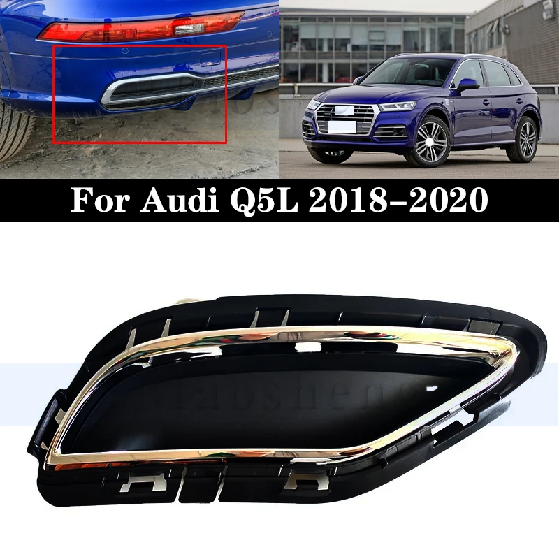 Auto Rear Bumper Throat Decorative Frame For Audi Q5L 2018-2020 Rear Lip Tail Throat Trim Plate Exhaust Port Trim Cover
Auto Rear Bumper Throat Decorative Frame For Audi Q5L 2018-2020 Rear Lip Tail Throat Trim Plate Exhaust Port Trim Cover