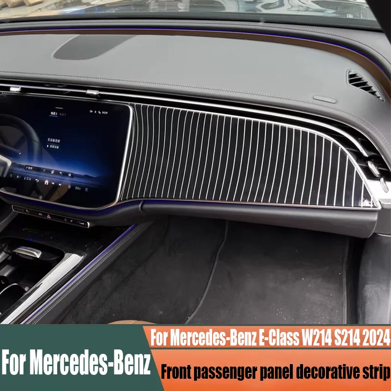 Panel decorative strip on the front passenger dashboard automotive interior accessories For Mercedes-Benz E-Class W214 S214 2024 
Panel decorative strip on the front passenger dashboard automotive interior accessories For Mercedes-Benz E-Class W214 S214 2024