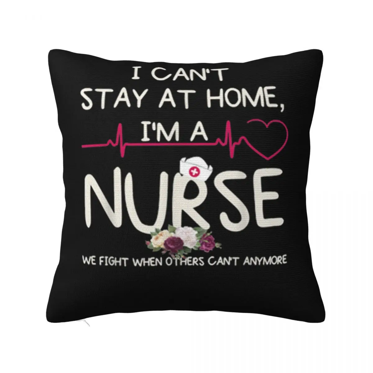 I Cant Stay At Home Im A Nurse We Fight When Others Cant Fitness Popular Style Customized Pillow Case
I Cant Stay At Home Im A Nurse We Fight When Others Cant Fitness Popular Style Customized Pillow Case
