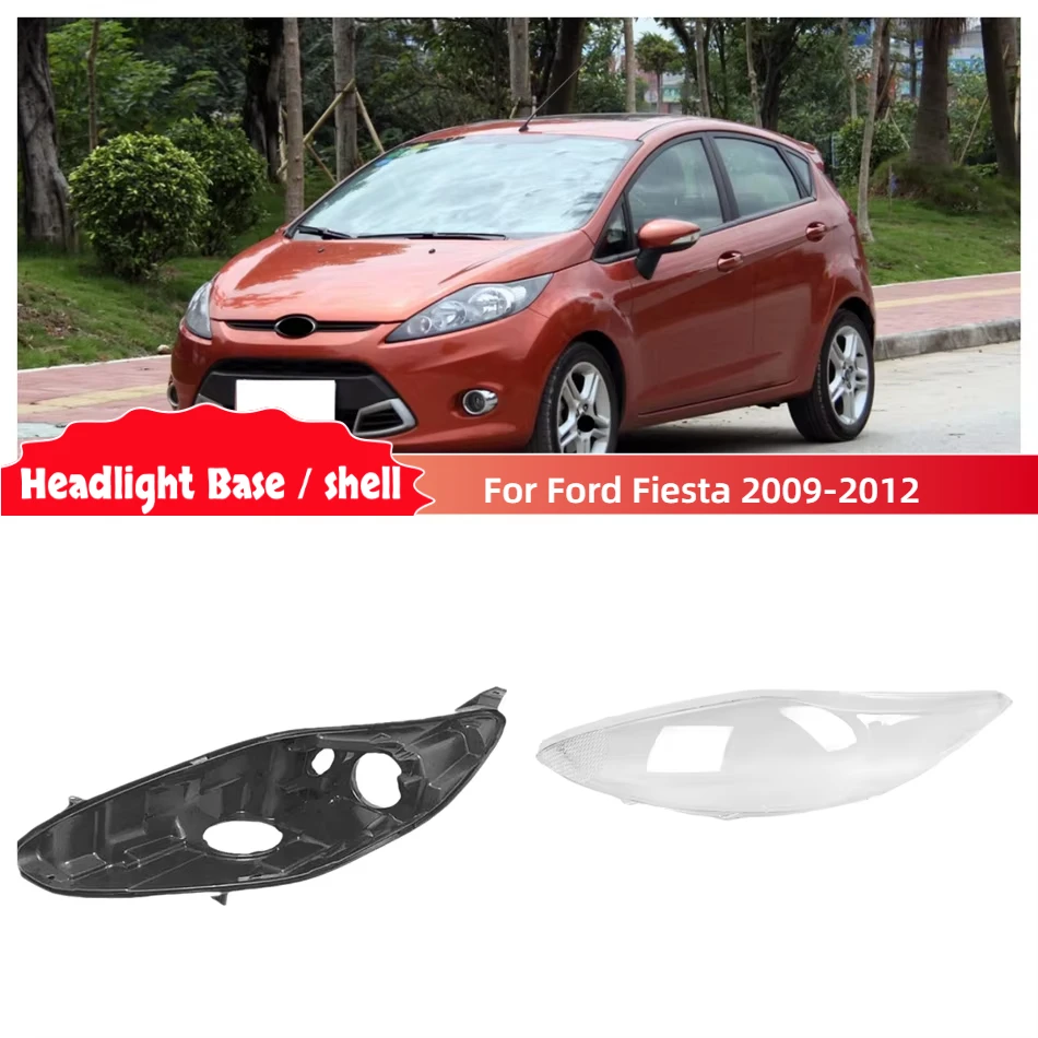 For Ford Fiesta 2009 2010 2011 2012 Car Interior Spare Parts Base Head Lamp Shell Back Casing Headlights Cover
For Ford Fiesta 2009 2010 2011 2012 Car Interior Spare Parts Base Head Lamp Shell Back Casing Headlights Cover