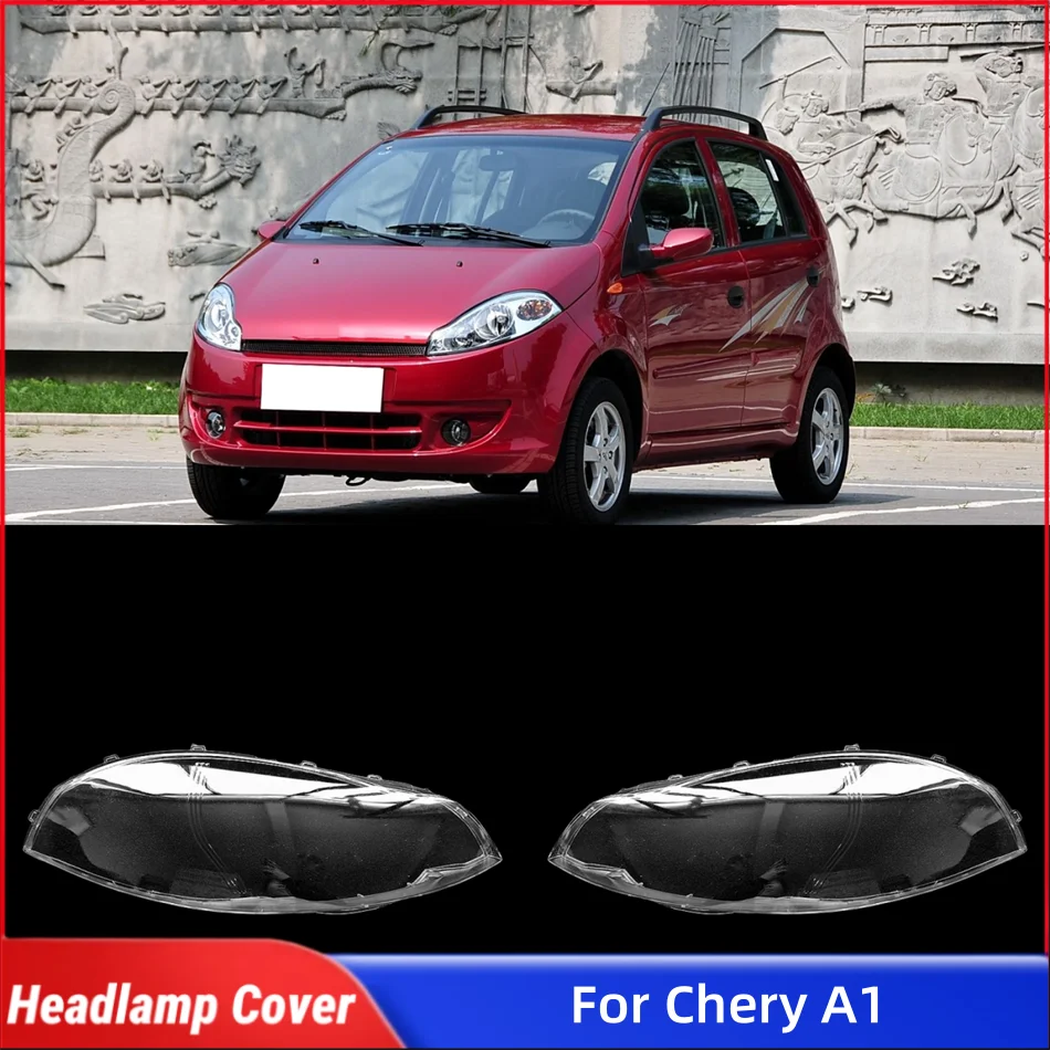 For Chery A1 Accessories Cars Lampcover Caps Headlight Housing Car Front Headlight Lens Cover Lights Shell
For Chery A1 Accessories Cars Lampcover Caps Headlight Housing Car Front Headlight Lens Cover Lights Shell