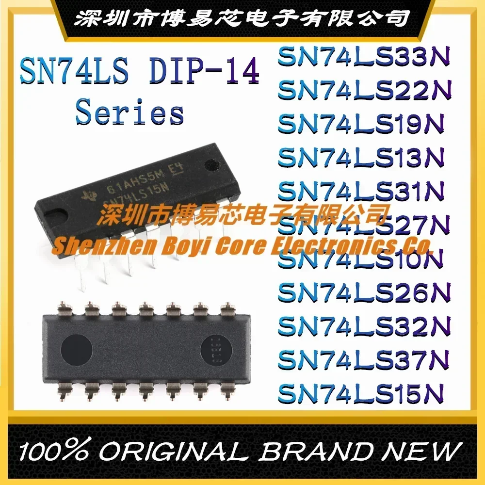 SN74LS33N SN74LS22N SN74LS19N SN74LS13N SN74LS31N SN74LS27N SN74LS10N SN74LS26N SN74LS32N SN74LS37N SN74LS15N Ceramic shell
SN74LS33N SN74LS22N SN74LS19N SN74LS13N SN74LS31N SN74LS27N SN74LS10N SN74LS26N SN74LS32N SN74LS37N SN74LS15N Ceramic shell